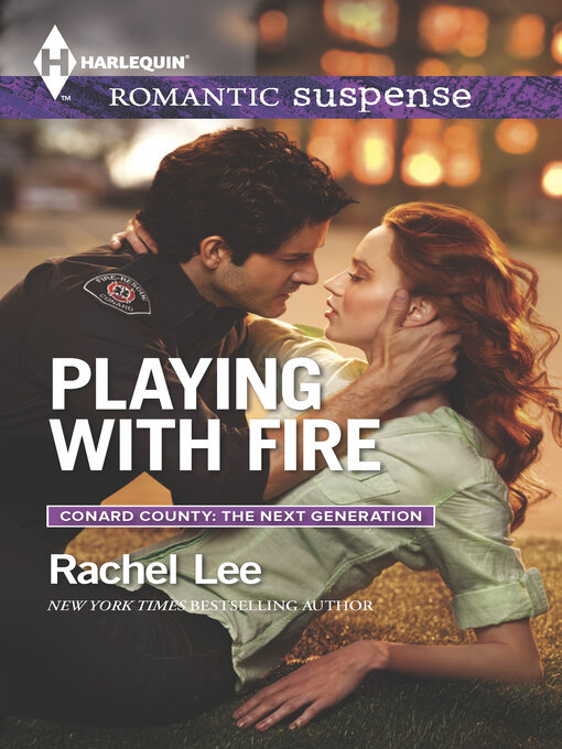 Title details for Playing with Fire by Rachel Lee - Available